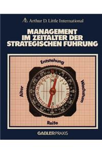 Management Im Zeitalter Der Strategischen Führung