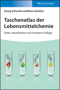 Taschenatlas der Lebensmittelchemie 3e