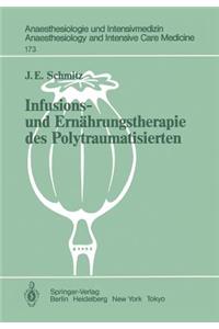 Infusions- Und Ernährungstherapie Des Polytraumatisierten