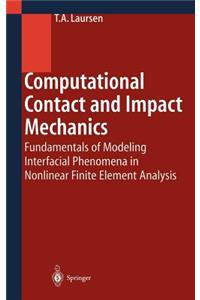 Computational Contact and Impact Mechanics