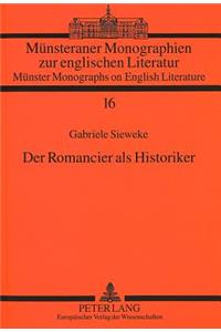 Der Romancier ALS Historiker