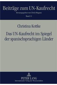 Das Un-Kaufrecht Im Spiegel Der Spanischsprachigen Laender