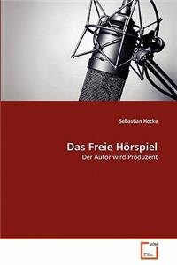 Freie Hörspiel