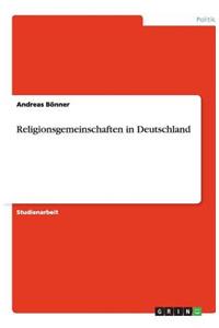 Religionsgemeinschaften in Deutschland