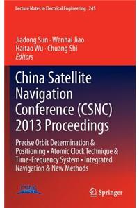 China Satellite Navigation Conference (CSNC) 2013 Proceedings