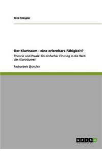 Der Klartraum - Eine Erlernbare Fahigkeit?