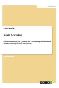 Werte bewerten: Operationalisierung von Qualitäts- und Glaubwürdigkeitsmerkmalen in der Nachhaltigkeitsberichterstattung