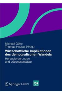 Wirtschaftliche Implikationen Des Demografischen Wandels