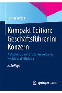 Kompakt Edition: Geschäftsführer im Konzern