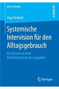 Systemische Intervision für den Alltagsgebrauch