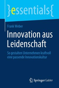 Innovation Aus Leidenschaft