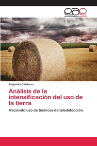 Análisis de la intensificación del uso de la tierra