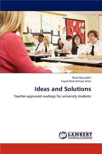 Ideas and Solutions