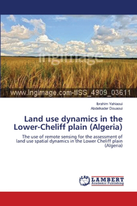 Land use dynamics in the Lower-Cheliff plain (Algeria)