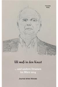 Uli muß in den Knast