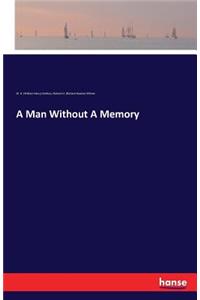 Man Without A Memory