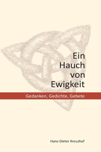 Ein Hauch von Ewigkeit