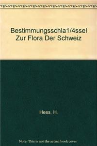 Bestimmungsschla1/4ssel Zur Flora Der Schweiz