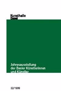 Jahresausstellung Der Basler Kunstlerinnen Und Kunstler