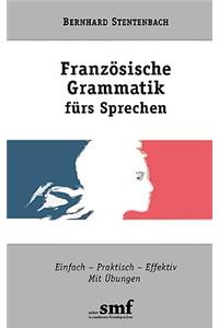 Französische Grammatik fürs Sprechen
