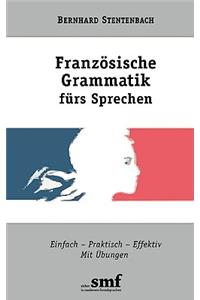 Französische Grammatik fürs Sprechen