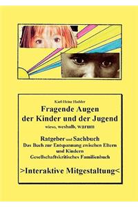 Fragende Augen der Kinder und der Jugend