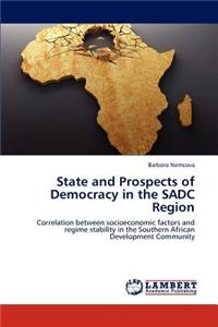 State and Prospects of Democracy in the SADC Region