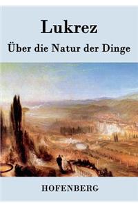 Über die Natur der Dinge