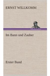 Im Bann und Zauber