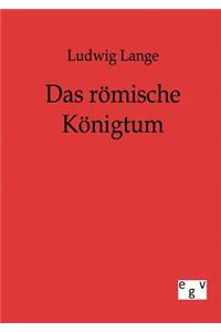 römische Königtum