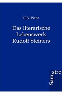 Literarische Lebenswerk Rudolf Steiners