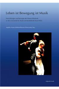 Leben Ist Bewegung Ist Musik