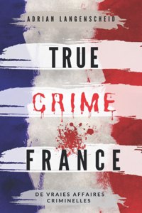 True Crime France