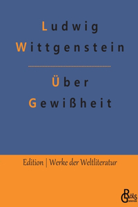 Über Gewißheit