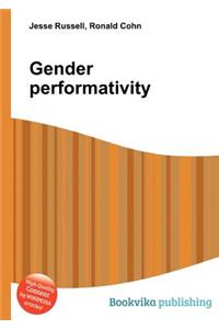 Gender Performativity