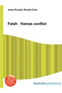 Fatah Hamas Conflict