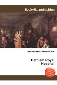 Bethlem Royal Hospital