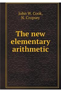 The new elementary arithmetic
