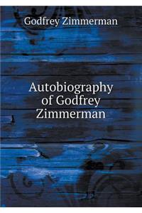 Autobiography of Godfrey Zimmerman