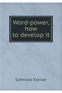 Word-Power, How to Develop It