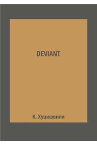 Deviant
