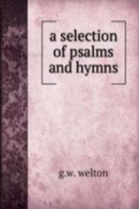 selection of psalms and hymns