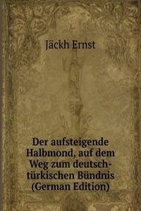Der aufsteigende Halbmond