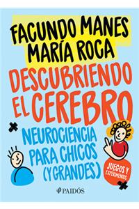 Descubriendo El Cerebro