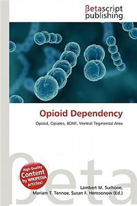 Opioid Dependency