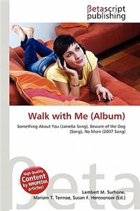 Walk with Me (Album)