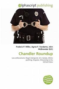 Chandler Roundup