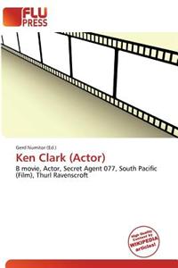 Ken Clark (Actor)