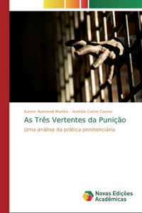As Três Vertentes da Punição