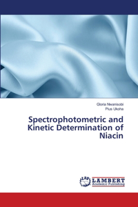 Spectrophotometric and Kinetic Determination of Niacin